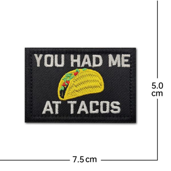 YOU HAD ME AT TACOS Designed Embroidery Patch Discount