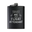 Trust Me I m a Flight Attendant Designed Stainless Steel Hip Flasks Fashion