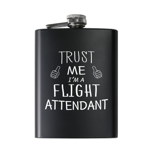 Trust Me I m a Flight Attendant Designed Stainless Steel Hip Flasks Fashion