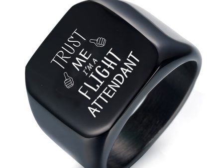 Trust Me I m a Flight Attendant Designed Men Rings For Discount