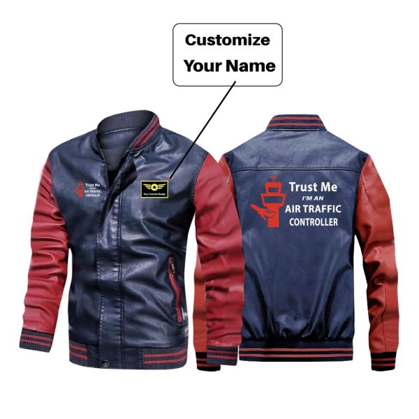 Trust Me I m an Air Traffic Controller Designed Stylish Leather Bomber Jackets Sale